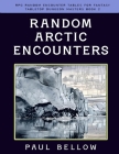 Random Arctic Encounters Cover Image