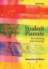 Student Planner for Learning and Growing! Homeschool Edition By Activinotes Cover Image