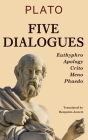 Five Dialogues: Euthyphro, Apology, Crito, Meno, Phaedo Cover Image