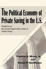 The Political Economy of Private Saving in the U.S.: Evidence on the Social Opportunity Costs of Public Policy By Franklin G. Mixon Cover Image