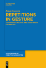 Repetitions in Gesture (Applications of Cognitive Linguistics [Acl] #46) By Jana Bressem Cover Image
