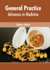 General Practice: Advances in Medicine Cover Image