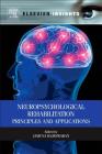 Neuropsychological Rehabilitation: Principles and Applications Cover Image