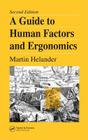 A Guide to Human Factors and Ergonomics By Martin Helander Cover Image