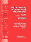 Foundations of Orientation and Mobility, 3rd Edition: Volume 1, History and Theory Cover Image