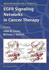 EGFR Signaling Networks in Cancer Therapy (Cancer Drug Discovery & Development) Cover Image