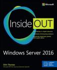 Windows Server 2016 Inside Out By Orin Thomas Cover Image