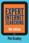 Expert Internet Searching By Phil Bradley Cover Image