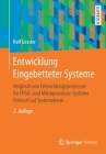 Entwicklung Eingebetteter Systeme: Vergleich Von Entwicklungsprozessen Für Fpga- Und Mikroprozessor-Systeme Entwurf Auf Systemebene Cover Image