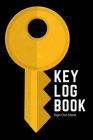 Key Log Book: Record In Out Key Register Checkout System Key Inventory Brass Key Graphic Cover By Pinkinkart Books Cover Image