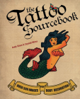 The Tattoo Sourcebook: Over 500 Images for Body Decoration By Zaynab Mirza, Andy Sloss Cover Image