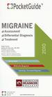 Migraine PocketGuide (2010): Assessment, Differential Diagnosis, Treatment Cover Image