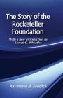 The Story of the Rockefeller Foundation Cover Image