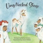 The Long-Necked Sheep By Jessie Walker (Illustrator), Emily Simkins Cover Image