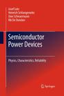 Semiconductor Power Devices: Physics, Characteristics, Reliability Cover Image