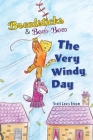 The Very Windy Day (Breadsticks and Bow-Bow #3) Cover Image