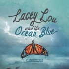 Lacey Lou and the Ocean Blue Cover Image