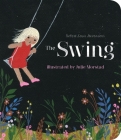 The Swing By Robert Louis Stevenson, Julie Morstad (Illustrator) Cover Image