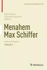 Menahem Max Schiffer: Selected Papers Volume 2 (Contemporary Mathematicians) Cover Image