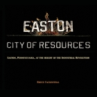 Easton City of Resources By Bruce Fackenthal Cover Image