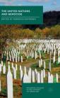The United Nations and Genocide (Palgrave Studies in the History of Genocide) Cover Image