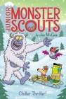 Chiller Thriller! (Junior Monster Scouts #7) By Joe McGee, Ethan Long (Illustrator) Cover Image