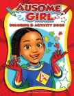 Ausome Girl Coloring & Activity Book By Carla Moultrie, Calvin Reynolds (Illustrator) Cover Image