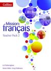 Teacher Pack 2 (Mission: francais) By Liz Fotheringham, Linzy Dickinson (Editor) Cover Image