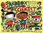 Sandbox Scientist: Real Science Activities for Little Kids By Michael Ross, Mary Anne Lloyd (Illustrator) Cover Image