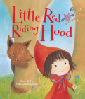 Little Red Riding Hood By Dubravka Kolanovic (With), Gaby Goldsack Cover Image