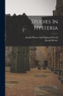 Studies In Hysteria By Joseph Breuer, Joseph Sigmund Breuer and Freud Cover Image