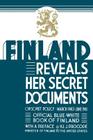 Finland Reveals Her Secret Documents By Hjalmar J. Procope (Preface by) Cover Image