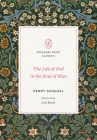 The Life of God in the Soul of Man By Henry Scougal, Joel Beeke (Foreword by), Robin Taylor (Abridged by) Cover Image