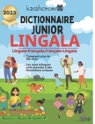 Dictionnaire Junior Lingala: Lingala-Français, Français-Lingala Illustré By Kasahorow Cover Image