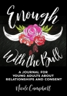 Enough With The Bull: Premium Large Print Hardcover Edition By Nicole Campbell Cover Image