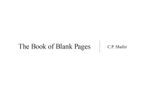 The Book of Blank Pages By C. P. Shafer Cover Image