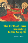 The Birth of Jesus According to the Gospels Cover Image