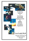 Predicting Failures and Measuring Remaining Equipment Life on Highly Reliable Aerospace Equipment: The Prognostic Analysis' Completed on Boeing GPS an By Len Losik Ph. D. Cover Image