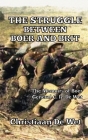 The Struggle between Boer and Brit: The Memoirs of Boer General C. R. De Wet Cover Image