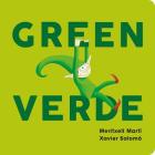Green/Verde By Meritxell Martí, Xavier Salomó (Artist) Cover Image