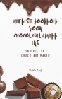 Het Beste Kookboek Voor Chocoladeliefhebbers: Snoepjes En Chocolade Maken By Strijder Chef Cover Image