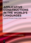 Applicative Constructions in the World's Languages By Fernando Zuniga (Editor), Denis Creissels (Editor) Cover Image