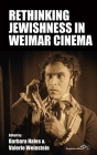 Rethinking Jewishness in Weimar Cinema (Film Europa #24) By Barbara Hales (Editor), Valerie Weinstein (Editor) Cover Image