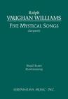 Five Mystical Songs: Vocal score By Ralph Vaughan Williams, Jr. Sargeant, Richard W. (Editor), George Herbert (Other) Cover Image