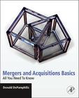 Mergers and Acquisitions Basics: All You Need to Know By Donald Depamphilis Cover Image