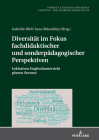 Diversitaet Im Fokus Fachdidaktischer Und Sonderpaedagogischer Perspektiven: Inklusiven Englischunterricht Planen (Lernen) (Fremdsprachendidaktik Inhalts- Und Lernerorientiert / Foreig #39) By Gabriele Blell (Editor), Jana Oldendörp (Editor) Cover Image