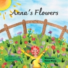 Anna's Flowers: Seeds of Faith Cover Image