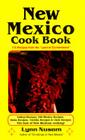 New Mexico Cookbook By Lynn Nusom Cover Image