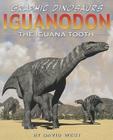 Iguanodon (Graphic Dinosaurs) By David West Cover Image