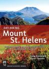 Day Hiking Mount St. Helens By Craig Romano, Aaron Theisen Cover Image